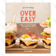 Joy the Baker Over Easy: Sweet and Savory Recipes for Leisurely Days, $25